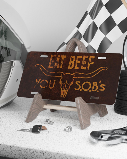 Eat Beef You SOB's License Plate Rancher Truck Car Custom Plates Western Cattle Producer Gift Idea Vanity Plate for Livestock Producers
